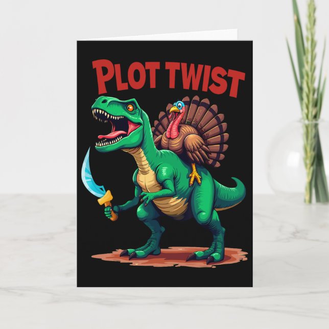 Plot Twist Turkey Riding Dinosaur T-rex Funny Than Karte (Vorderseite)