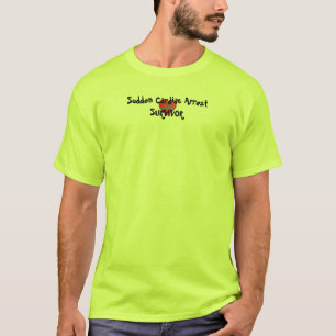 Plötzlicher Herzstillstand-Überlebender T-Shirt