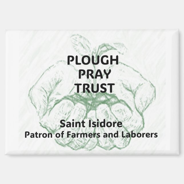 "Plough Pray Trust" Saint Isidore Magnet (Vorderseite)