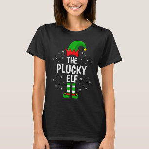 Plucky Elf Xmas Matching Family Funny Christma T-Shirt