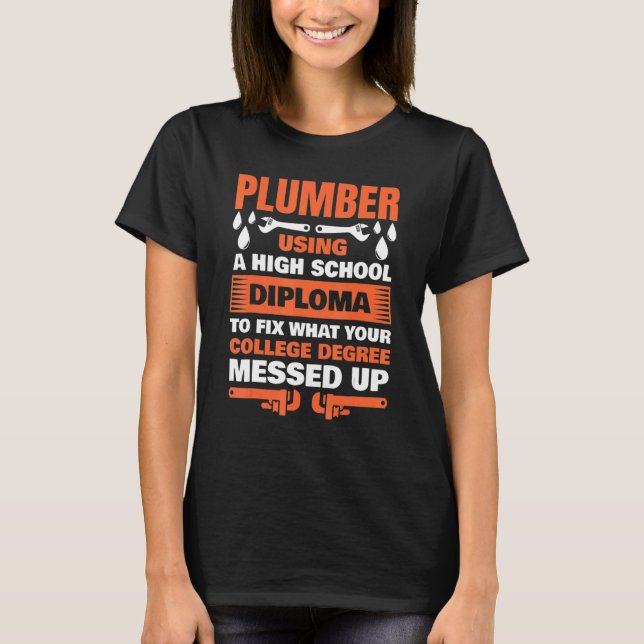 Plumber For Men Women Pipefitter Pipe Plumber T-Shirt (Vorderseite)