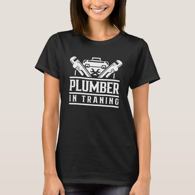 Plumber In Training Pipe Pipefitter Plumbing Plumb T-Shirt (Vorderseite)