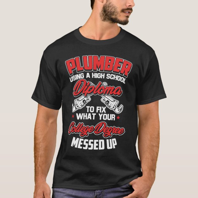 Plumber  Pipefitter Plumber Humor T-Shirt (Vorderseite)