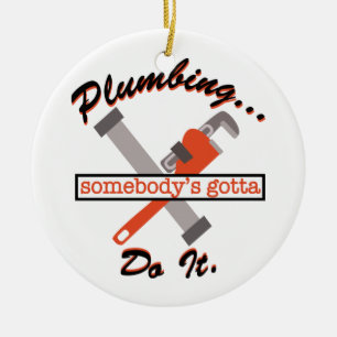Plumbing Do It Keramik Ornament