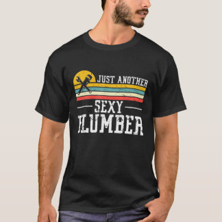 Plumbing Just Another Sexy Plumber Vintage Pipefit T-Shirt