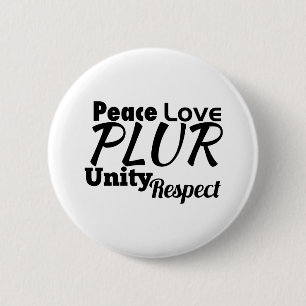 PLUR - Frieden, Liebe, Einheit, Respekt Button