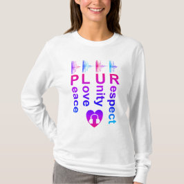 PLUR (Peace Liebe Unity Respect) Langsames Shirt