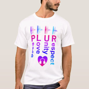 PLUR (Peace Liebe Unity Respect) T-Shirt
