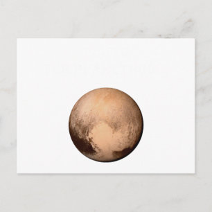 PLUTO FÜR PLANETHOOD - NEHMEN SIE AN DER KAMPAGNE! POSTKARTE