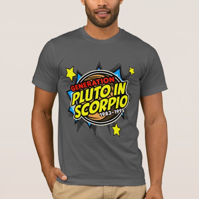 Pluto in Scorpio T-Shirt (Vorderseite)
