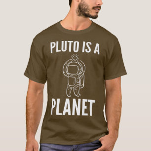 Pluto ist Planet Spaceman oder Astronaut T-Shirt
