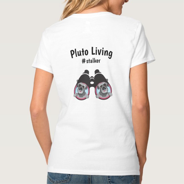 Pluto Living Stalker T-Shirt (Rückseite)