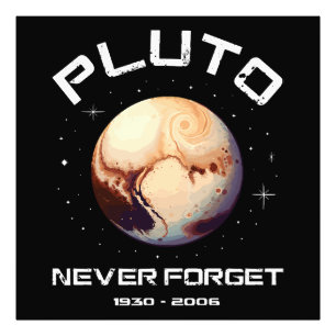 Pluto Never Forget Fotodruck