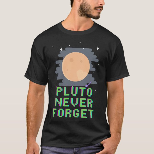 Pluto Never Forget T-Shirt (Vorderseite)