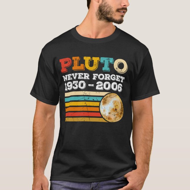 Pluto nie vergessen 1930 - 2006 T-Shirt (Vorderseite)