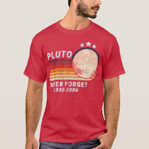 PLUTO VERGESSEN NIE Retro Style Funny Space, Vinta T-Shirt