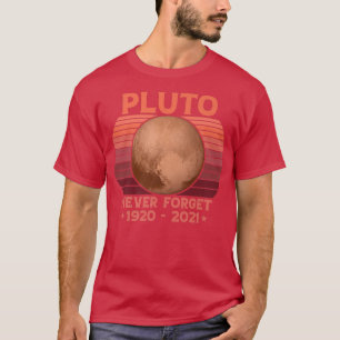 PLUTO VERGESSEN NIE Retro Style Funny Space, Vinta T-Shirt