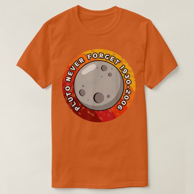 Pluto Vergessen Sie 1930-2006 nie T-Shirt (Design vorne)