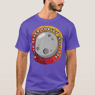 Pluto Vergessen Sie 1930-2006 nie T-Shirt