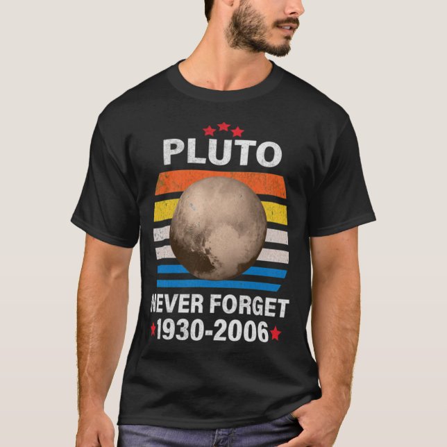 Pluto Vergessen Sie Geschenke Pluto nie vergessen  T-Shirt (Vorderseite)