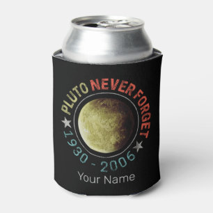 Pluto Vergessen Sie nie 1930-2006 Vintag Planet Re Dosenkühler
