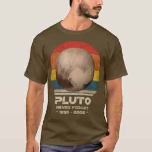 Pluto - Vergessen Sie nie, Retro Style Planet Funn T-Shirt