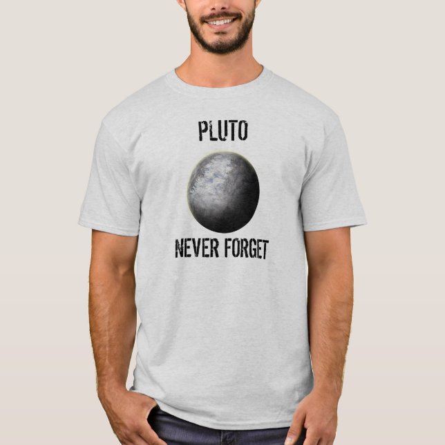 Pluto.  Vergessen Sie nie T-Shirt (Vorderseite)