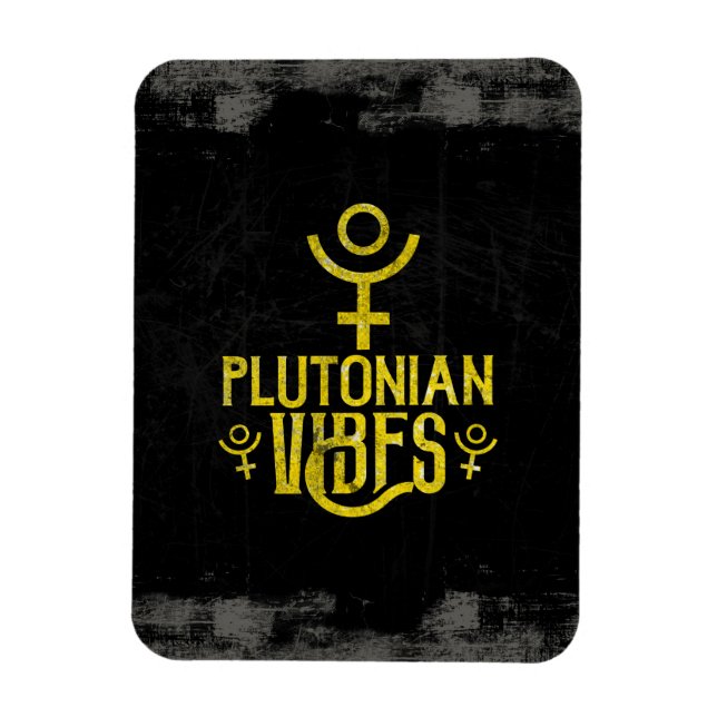 Plutonian Vibes Scorpio Astrologie Zodiac Pluto Magnet (Vertikal)