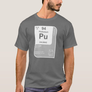 Plutonium (Pu) T-Shirt