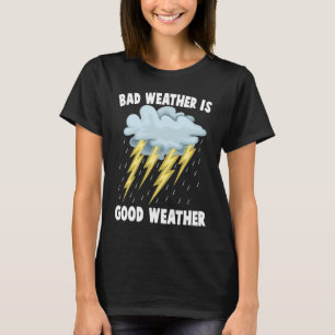 Pluviophile schlechtes Wetter ist gut Wetterrennen T-Shirt