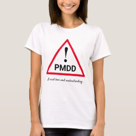 ! PMDD I braucht Liebe und Personalisiertes Verstä T-Shirt