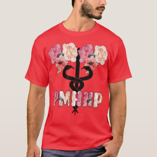 PMHNP Caduceus Psychiatric Mental Health Nurse Pra T-Shirt