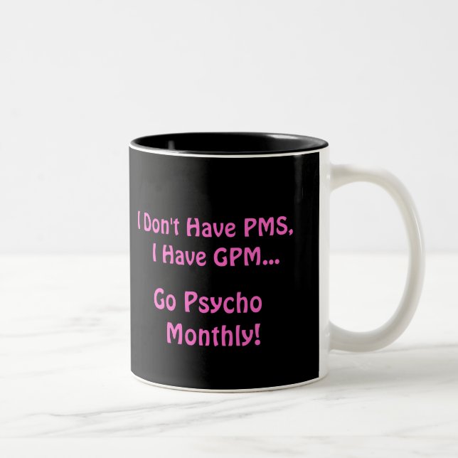 PMS-Spaß-Tasse für Frauen Zweifarbige Tasse (Rechts)