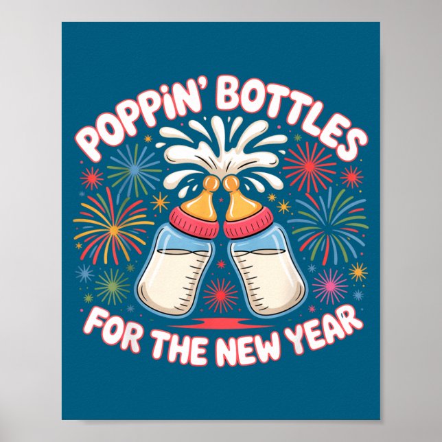 Pn Bottles For The New Year Funny Baby Milk Toast  Poster (Vorne)