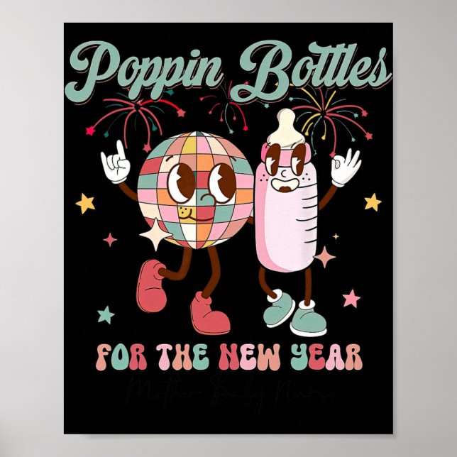 Pn Bottles For The New Year, Mother Baby Nurse  Poster (Vorne)