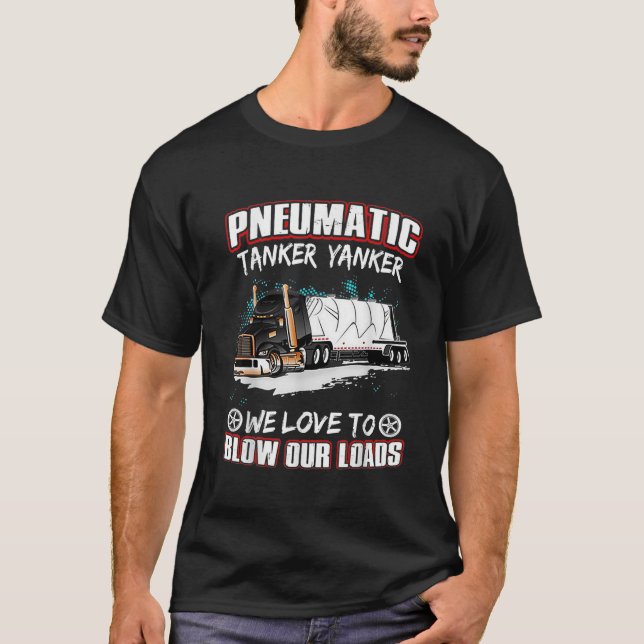 Pneumatische Tanker-Yanker-Liebe für LKW D T-Shirt (Vorderseite)
