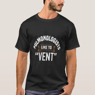 Pneumologe Atmungstherapeut Medizinischer Apparat T-Shirt