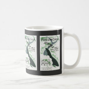 Pneumonie Strikes Tasse