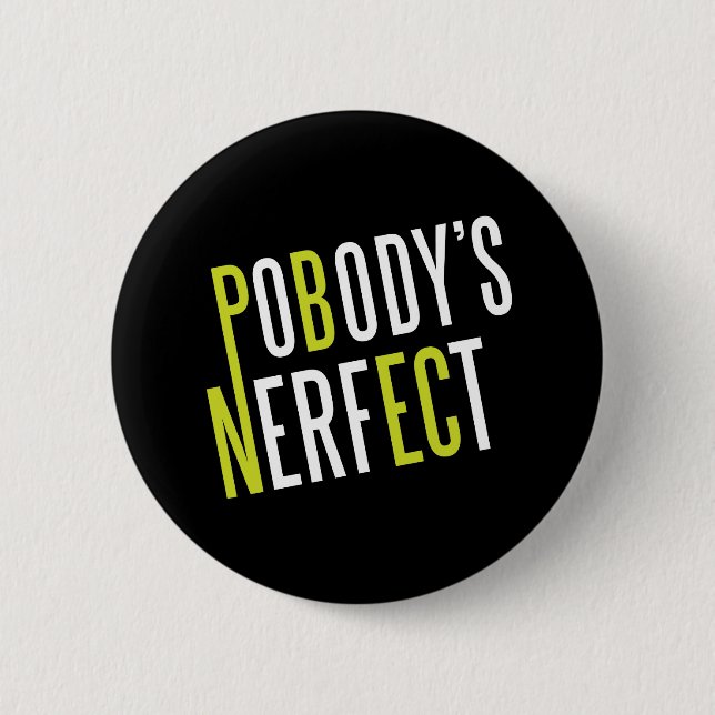 Pobodys Nerfect Button (Vorderseite)