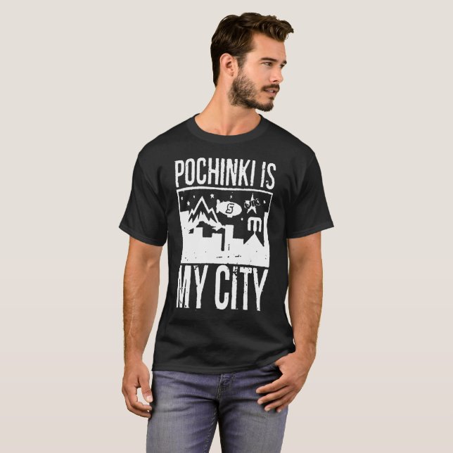 Pochinki ist meine Stadt T-Shirt (Vorne ganz)