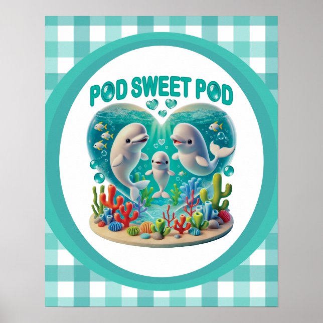 "Pod Sweet Pod" Walfamilie Poster (Vorne)