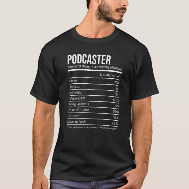 podcaster Nutritional Values Nutrition Fakten T-Shirt (Vorderseite)