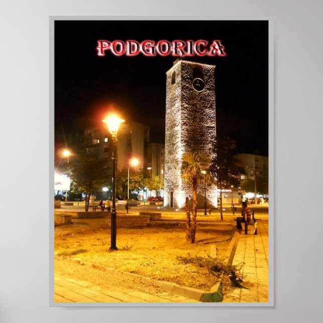 Podgorica - Montenegro - The Clock Tower at Night Poster (Vorne)