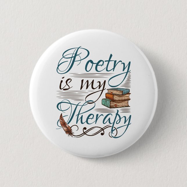 Poesie ist mein Therapiepoet Poem Writer Button (Vorderseite)