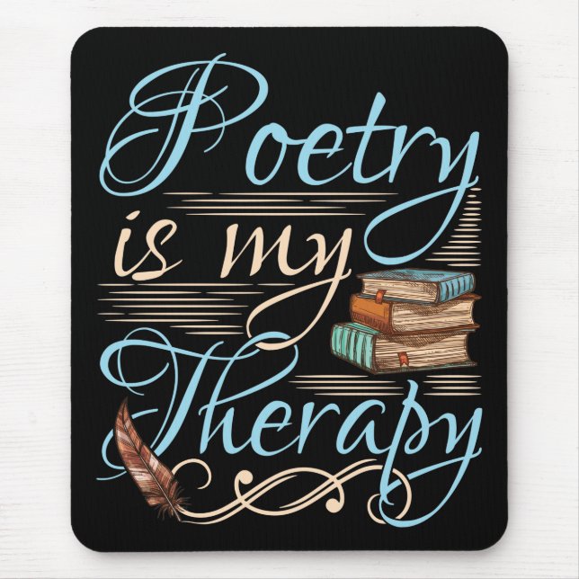 Poesie ist meine Therapie Niedlich Poet Poem Write Mousepad (Vorne)