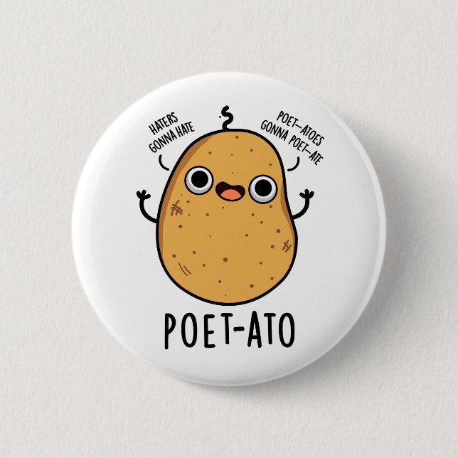 Poet ato Funny Veggie Potato Pun Button (Vorderseite)