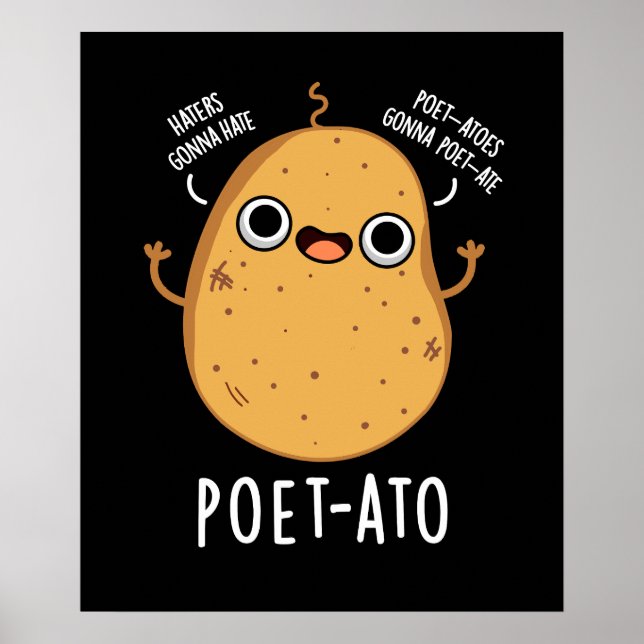 Poet ato Funny Veggie Potato Pun Dark BG Poster (Vorne)