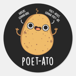 Poet ato Funny Veggie Potato Pun Dark BG Runder Aufkleber