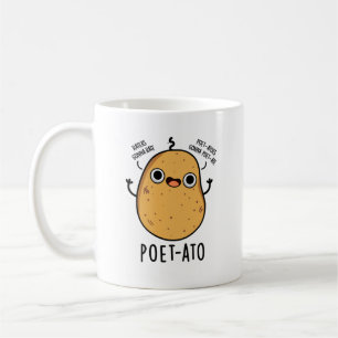 Poet ato Funny Veggie Potato Pun Kaffeetasse