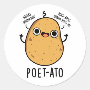 Poet ato Funny Veggie Potato Pun Runder Aufkleber